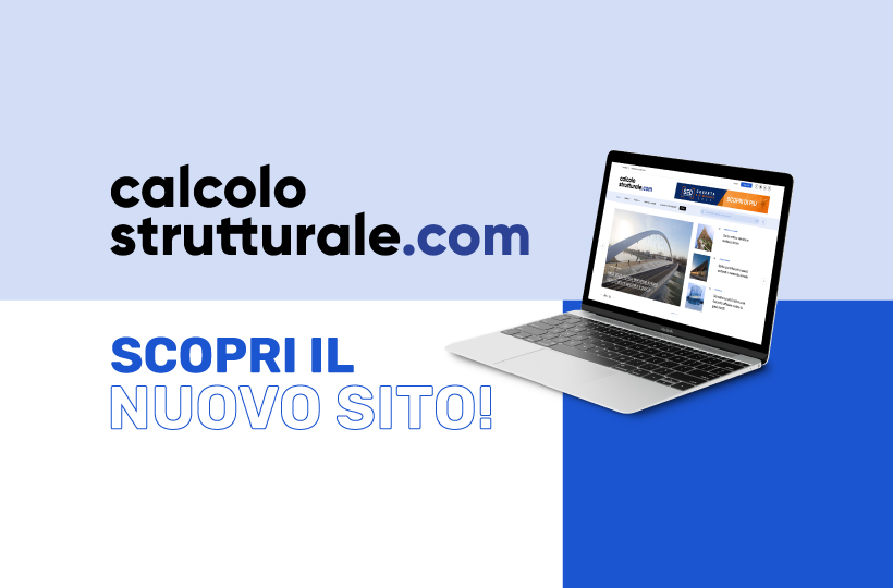 calcolostrutturale.com: il portale italiano degli strutturisti si rifà il look!